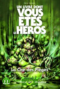 La cité des pièges