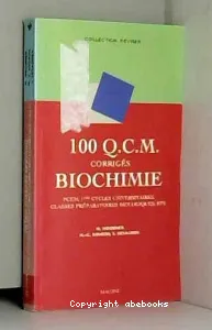 100 QCM corrigés de biochimie