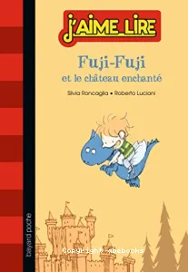 Fuji-Fuji et le château enchanté