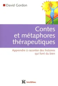 Contes et métaphores thérapeutiques