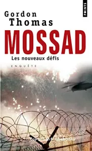 Mossad : les nouveaux défis