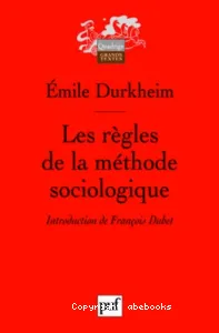 Les règles de la méthode sociologique