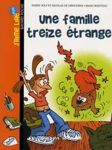 Une famille treize étrange