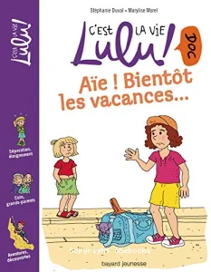 Aïe ! Bientôt les vacances...