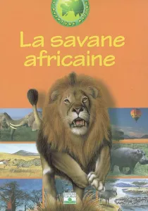 LA SAVANE AFRICAINE
