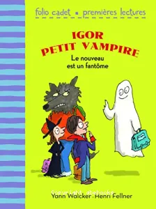 Le nouveau est un fantôme