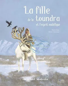 La fille de la toundra et l'esprit malifique