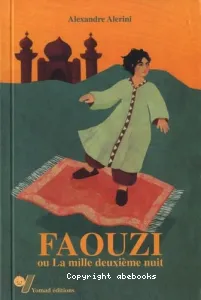 Faouzi ou La mille deuxième nuit