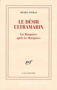 Le désir ultramarin