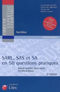 SARL, SAS et SA en 50 questions pratiques