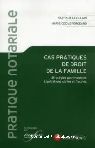 Cas pratiques de droit de la famille