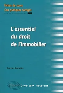 L'essentiel du droit de l'immobilier