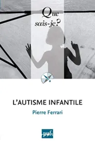 L'autisme infantile