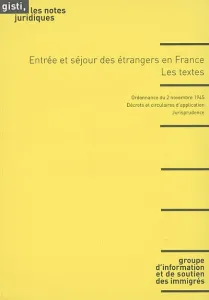 Entrée, séjour et éloignement des étrangers en France