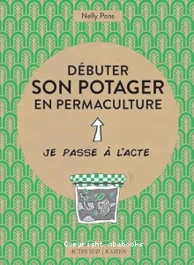 Débuter son potager en permaculture