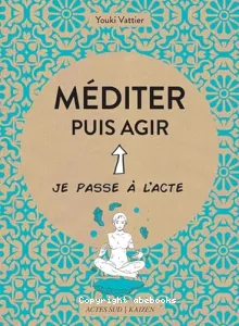 Méditer et agir