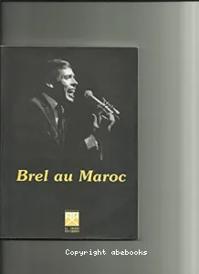 Brel au Maroc