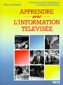 Apprendre avec l'information télévisée