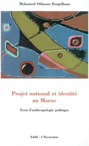 Projet national et identité au Maroc