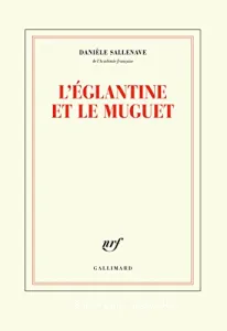 L'églantine et le muguet