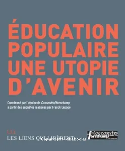 Education populaire, une utopie d'avenir