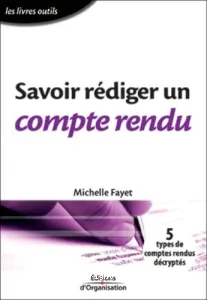 Savoir rédiger un compte rendu