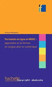 Formation en ligne et MOOC, apprendre et se former en langue avec le numérique