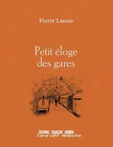 Petit éloge des gares