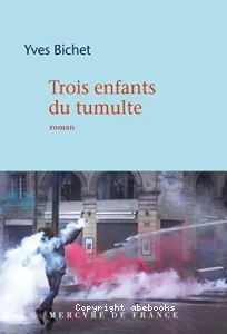 Trois enfants du tumulte