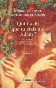 Qui t'a dit que tu étais nu, Adam ?