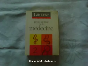 Petit Larousse de la médecine