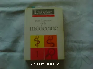 Petit Larousse de la médecine