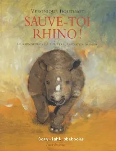 Sauve-toi rhino