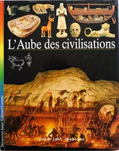 L'Aube des civilisations