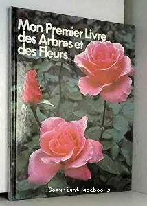 Mon premier livre des arbres et des fleurs