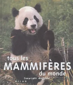 Tous les mammifères du monde