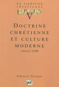 Doctrine Chrétienne et culture moderne depuis 1700