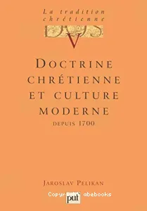 Doctrine Chrétienne et culture moderne depuis 1700