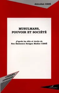 Musulmans, pouvoir et société