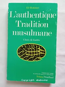 L'Authentique tradition musulmane