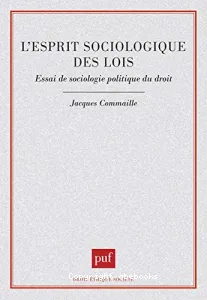 L'Esprit sociologique des lois