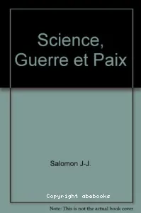 Science, guerre et paix