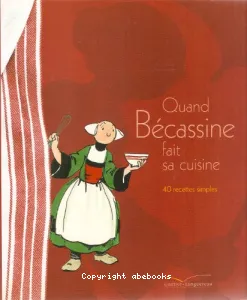 Quand Bécassine fait sa cuisine