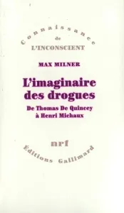 L'imaginaire des drogues