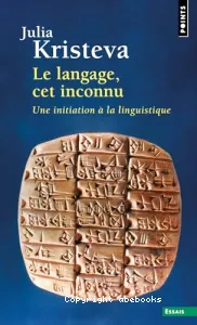 Le langage, cet inconnue