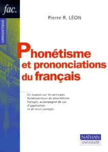 Phonétisme et prononciations du français