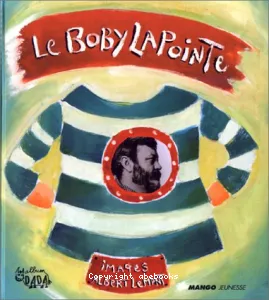 Boby Lapointe (Le)
