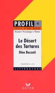 Le désert des Tartares, Buzzati