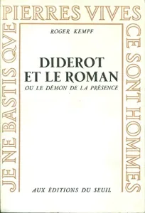 Diderot et le roman ou le Démon de la présence