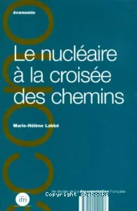 Le nucléaire à la croisée des chemins